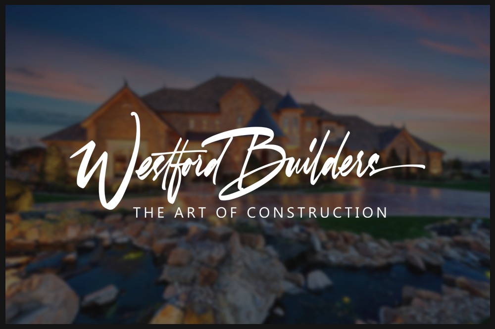 Westford Builders THE Fort Worth  Design Company & Creative Agency